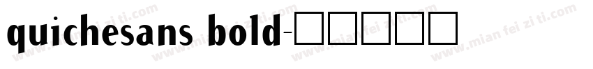 quichesans bold字体转换